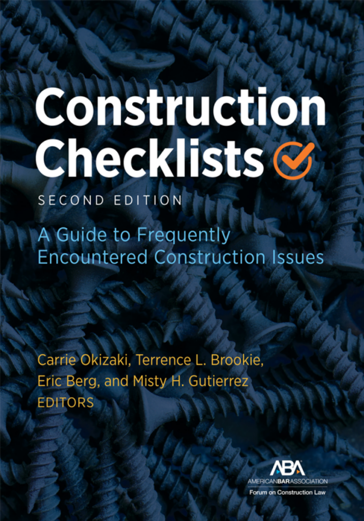 Guides to Frequently Encountered Construction Law Issues: Helpful Tools for Construction Lawyer